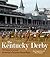 The Kentucky Derby by Mary Tiegreen