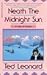 Neath the Midnight Sun