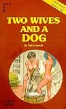 Two Wives and a Dog