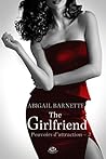 The Girlfriend by Abigail Barnette