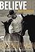 Believe by Buck Brannaman