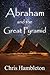 Abraham and the Great Pyramid (The Days of Noah Series)