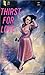 Thirst for Love by David Challon