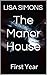 The Manor House 1 - The Fir...