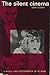 The silent cinema