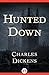 Hunted Down by Charles Dickens