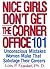 Nice Girls Don't Get the Corner Office by Lois P. Frankel