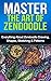 Zendoodle: Master The Art Of Zen Doodle: Everything About Zendoodle Drawing, Shapes, Sketching & Patterns (Zendoodle, Zentangle, Pattern, Shapes, Sketching, Drawing)