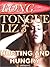 Hurting and Hungry (Long Tongue Liz, #3)