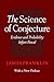 The Science of Conjecture: Evidence and Probability Before Pascal