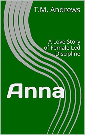 Anna: A Complicated Woman (Kindle Edition)