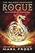The Paladin Prophecy: Rogue: Book Three