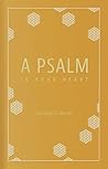 A Psalm in Your H...