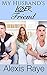 My Husband's Loser Friend by Alexis Raye