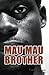 Mau Mau Brother