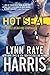 Hot SEAL (HOT SEAL Team #1) by Lynn Raye Harris