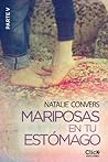 Mariposas en tu estómago V (Mariposas en tu estómago, #5)