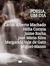 Poesia, Um Dia Poesia, Um Dia