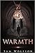 Warmth