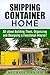 Shipping Container Home by Michael    Hansen