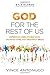 God for the Rest of Us: Exp...
