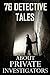 76 Detective Tales About Private Investigators: Anthology