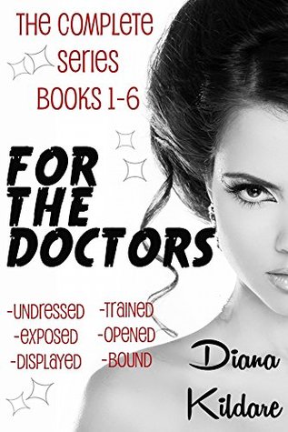 For The Doctors: The Complete Hartly Institute Series: Books 1-6 (The Hartly Institute)