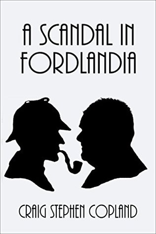A Scandal in Fordlandia (New Sherlock Holmes Mysteries, #4)