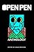 The Open Pen Anthology by Sean  Preston