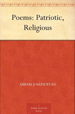 Poems: Patriotic, Religious (Kindle Edition)