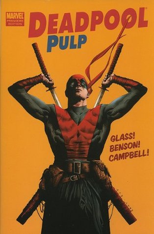 Deadpool: Pulp (Hardcover)