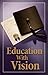 Education With Vision