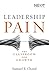 Leadership Pain: The Classr...