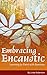 Embracing Encaustic: Learni...