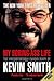 My Boring-Ass Life The Uncomfortably Candid Diary of Kevin Smith by Kevin Smith