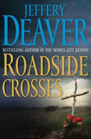 Roadside Crosses (Kathryn Dance, #2)