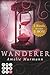 Wanderer - Gesamtausgabe (Wanderer, #1-2)