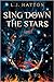 Sing Down the Stars