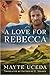 A Love for Rebecca