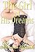 The Girl of His Dreams (Gender Transformation Supernatural Bondage Feminization Romance)