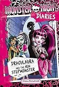 Draculaura and the New Stepmomster (Monster High Diaries, #1) 