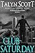 Club Saturday (Sarasota Sin #4)