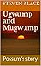 Ugwump and Mugwump: Possum's story (The wonderful bedtime stories of Ugwump and Mugwump Book 1)