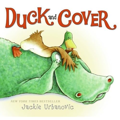 Duck and Cover by Jackie Urbanovic — Reviews, Discussion, Lists