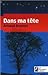 Dans ma tête