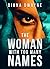 THE WOMAN with TOO MANY NAMES, Part Two