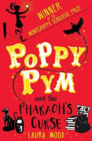 Poppy Pym and the Pharaoh's Curse (Poppy Pym, #1)
