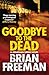 Goodbye to the Dead (Jonathan Stride, #7)