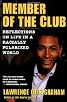 Member of the Club: Reflections on Life in a Racially Polarized World