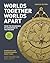 Worlds Together, Worlds Apart: A History of the World: From the Beginnings of Humankind to the Present (Concise High School Edition)